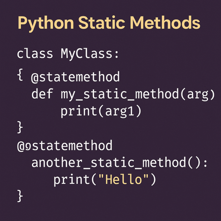 Python Static Methods